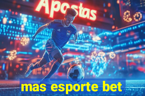 mas esporte bet