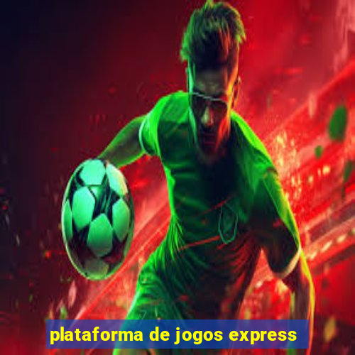 plataforma de jogos express