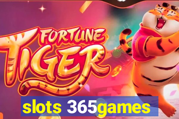 slots 365games