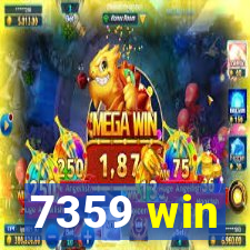 7359 win