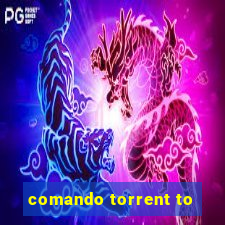 comando torrent to