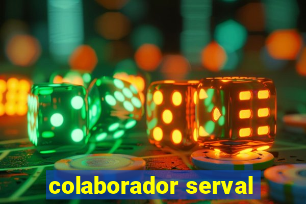 colaborador serval