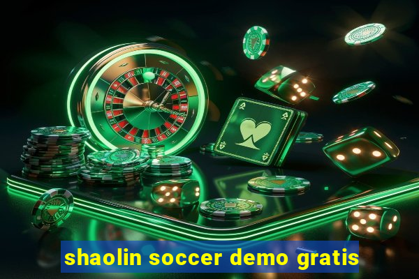 shaolin soccer demo gratis