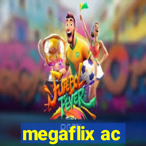 megaflix ac