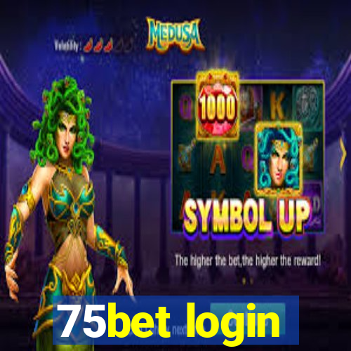 75bet login