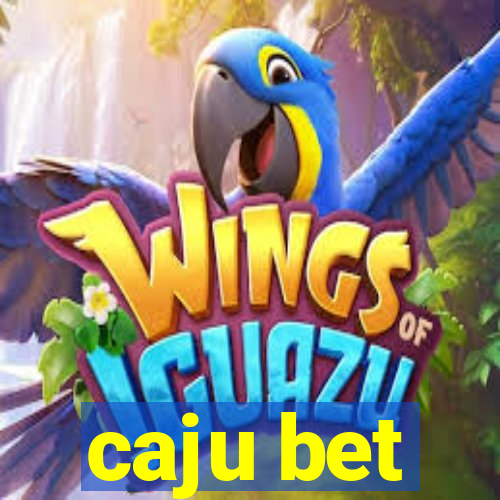 caju bet