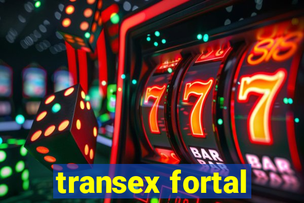 transex fortal