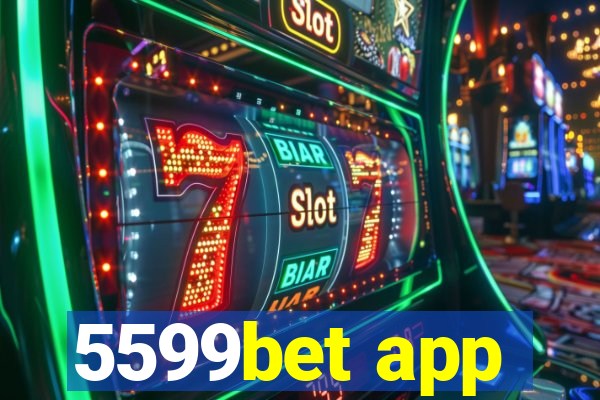 5599bet app