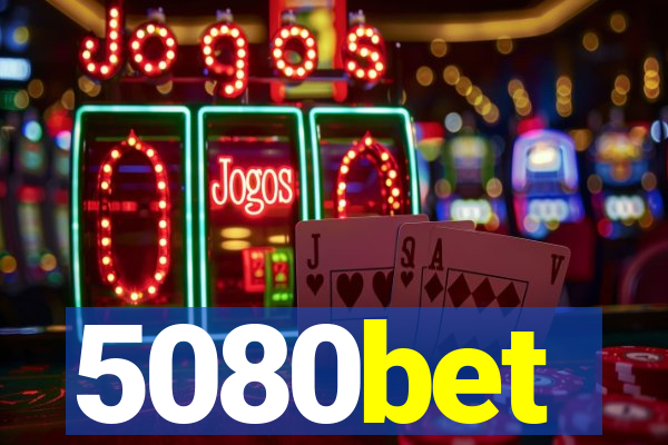 5080bet