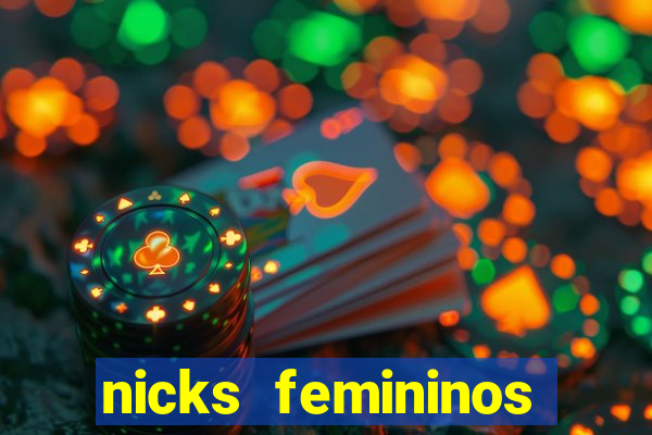 nicks femininos para jogos