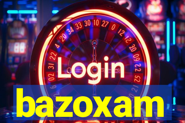 bazoxam