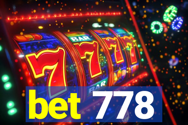 bet 778