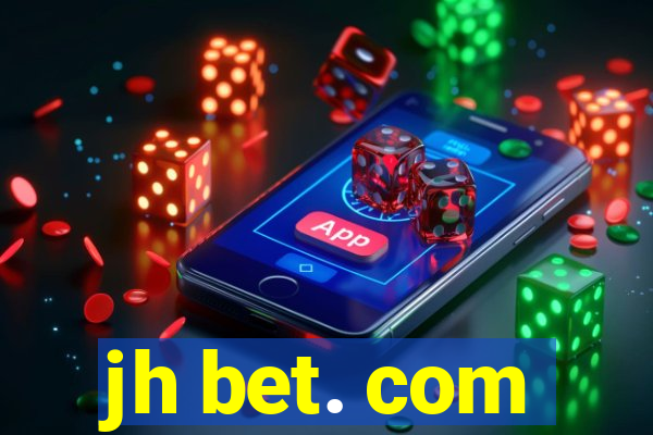 jh bet. com