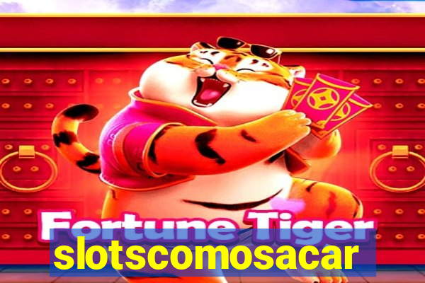 slotscomosacar