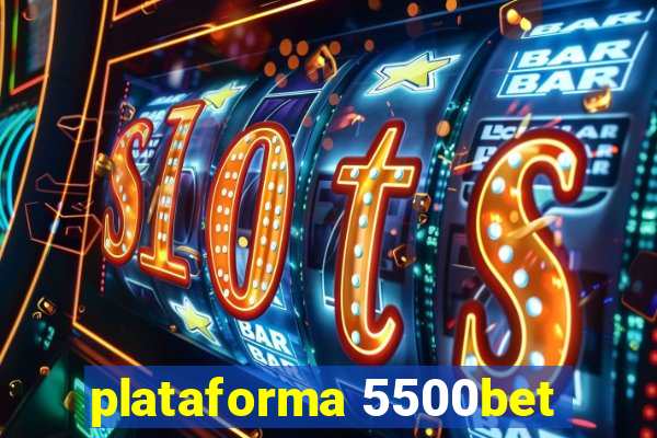 plataforma 5500bet