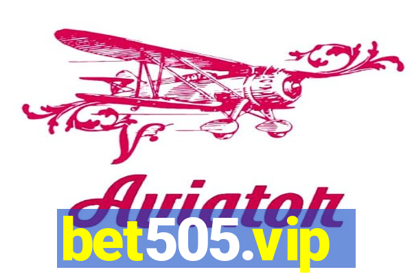 bet505.vip