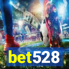 bet528