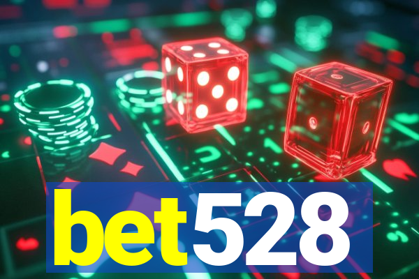 bet528