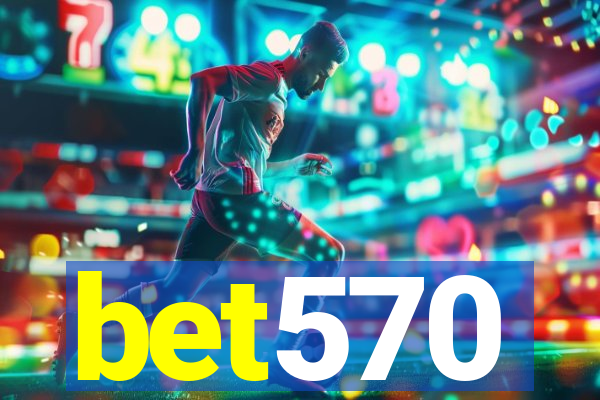 bet570