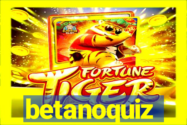 betanoquiz