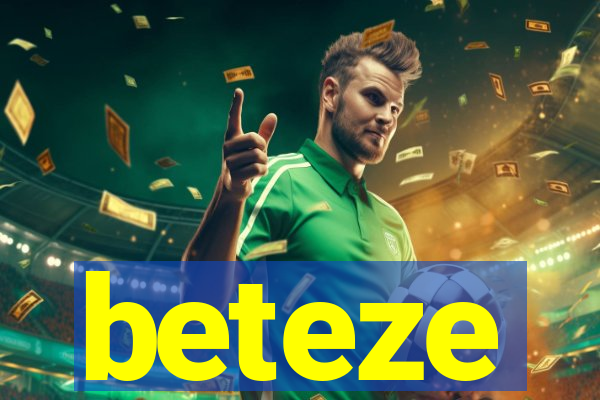 beteze