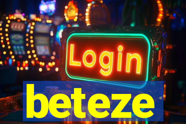 beteze