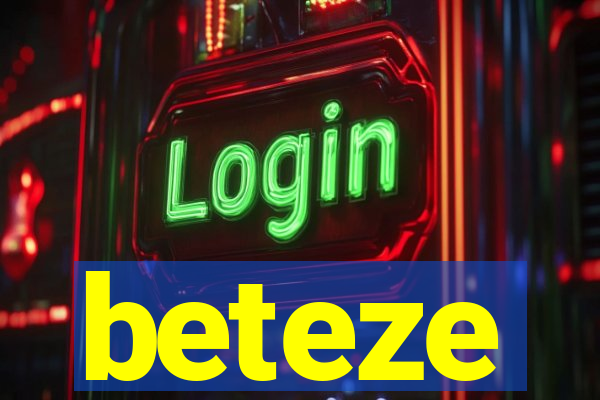 beteze