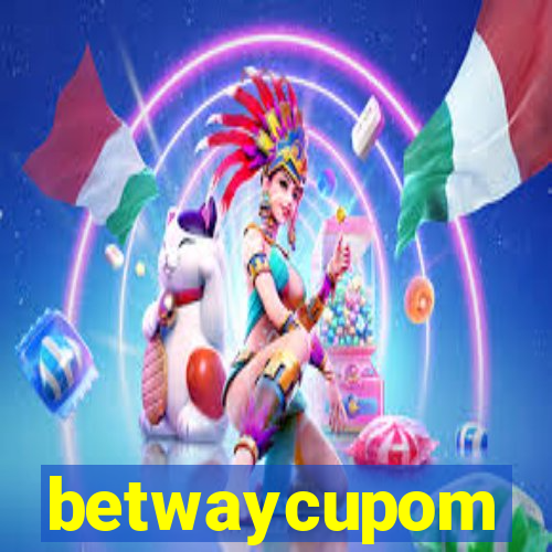 betwaycupom