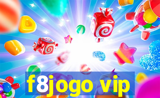 f8jogo vip