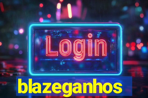 blazeganhos