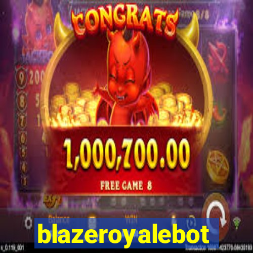 blazeroyalebot