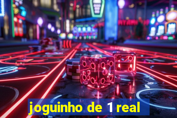 joguinho de 1 real