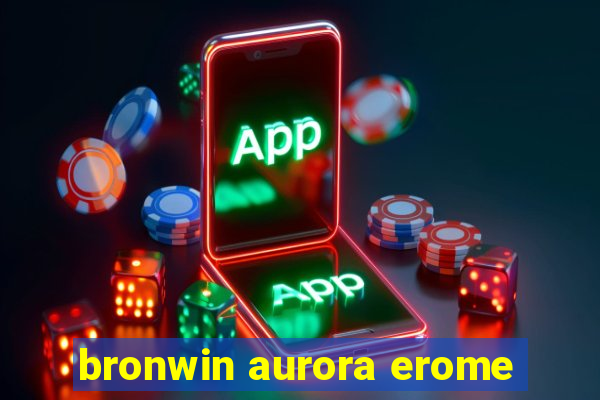 bronwin aurora erome