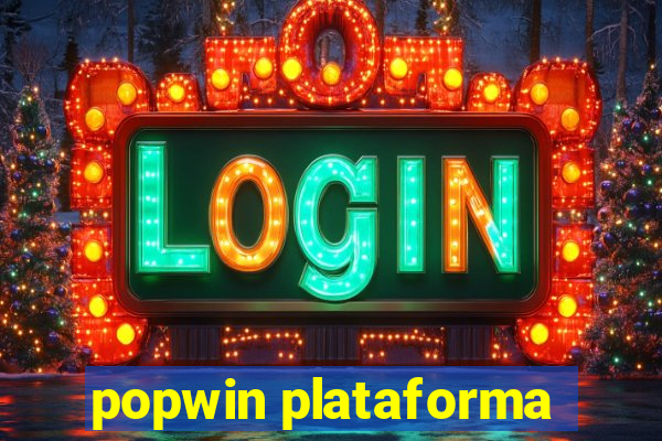 popwin plataforma