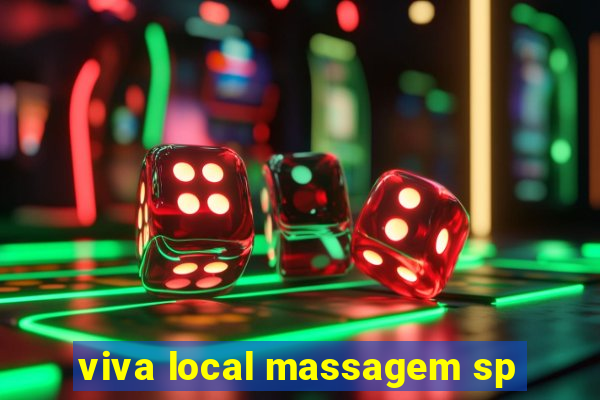 viva local massagem sp