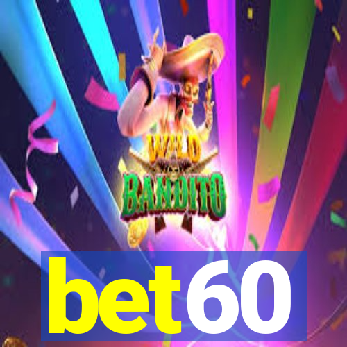 bet60