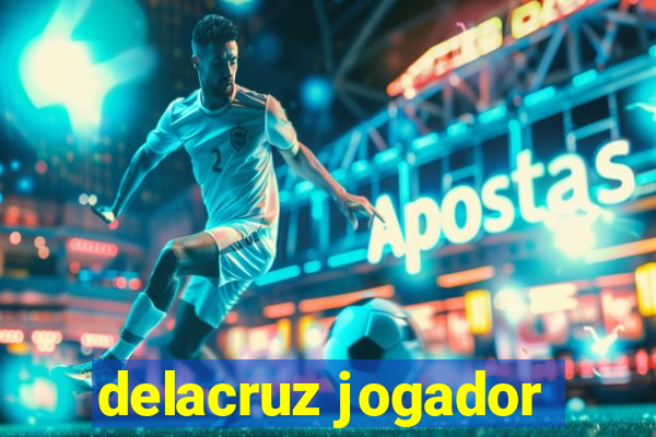 delacruz jogador