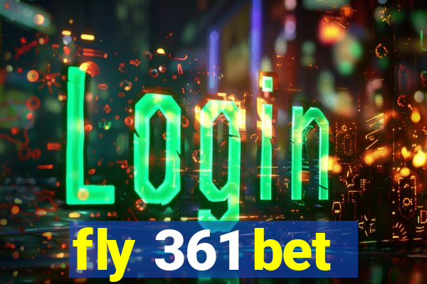 fly 361 bet