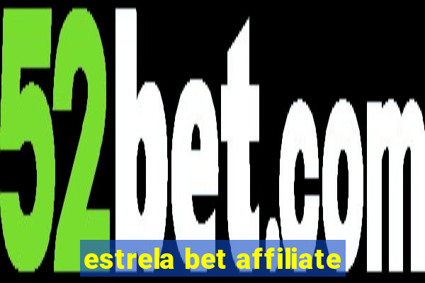 estrela bet affiliate