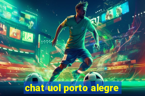 chat uol porto alegre