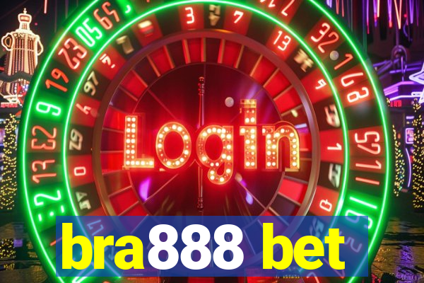 bra888 bet