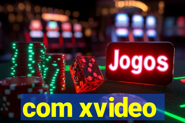 com xvideo