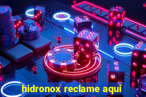 hidronox reclame aqui