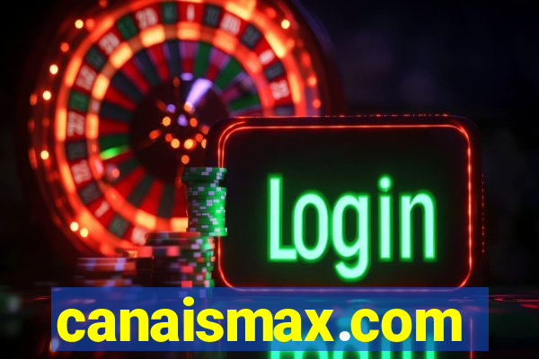 canaismax.com