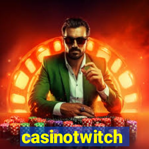 casinotwitch