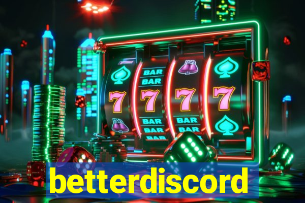 betterdiscord