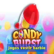 jogos vestir barbie