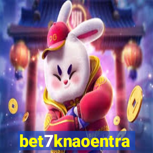 bet7knaoentra