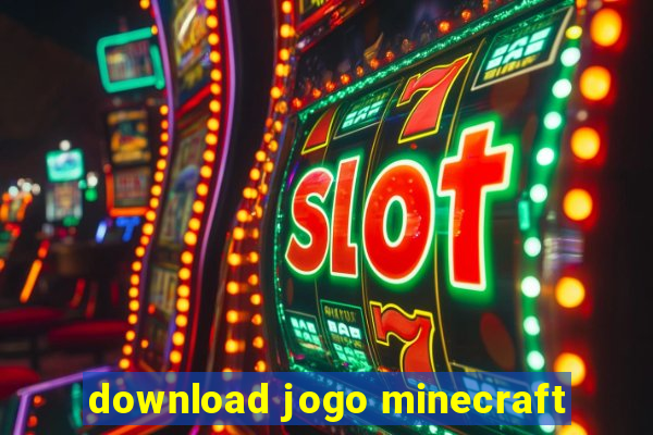 download jogo minecraft