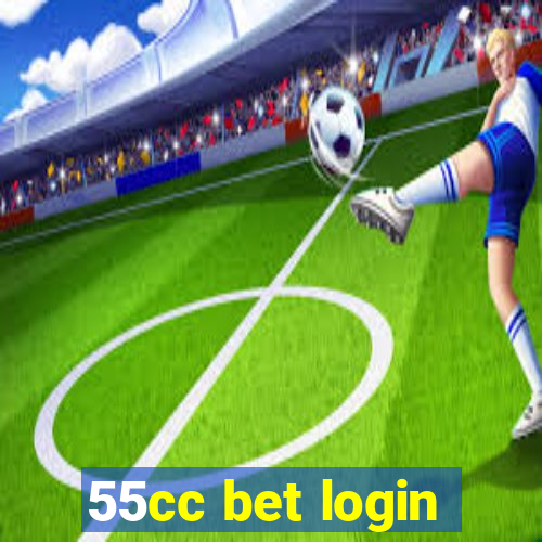 55cc bet login